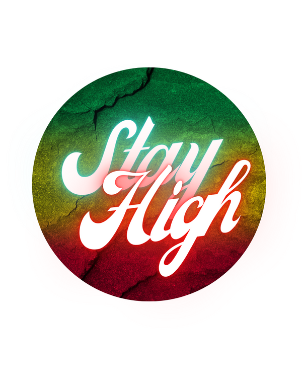 Stay High Sticker